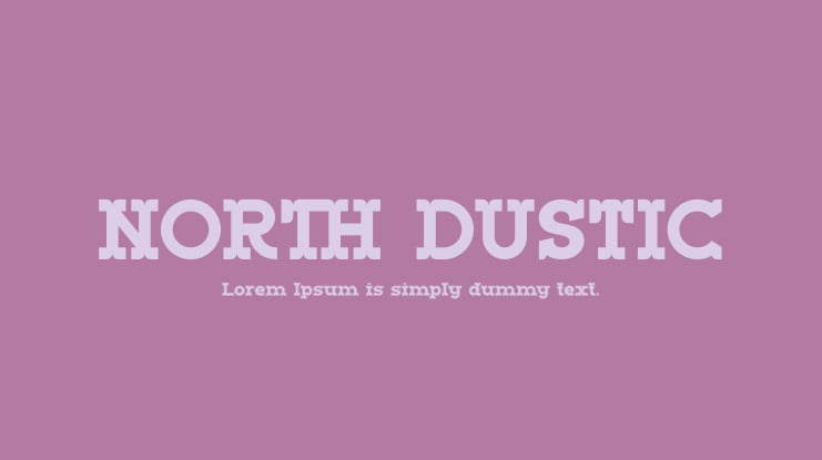 NORTH DUSTIC Font