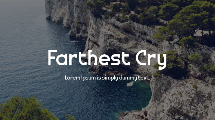 Farthest Cry Font