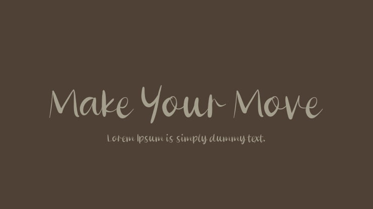 Make Your Move Font