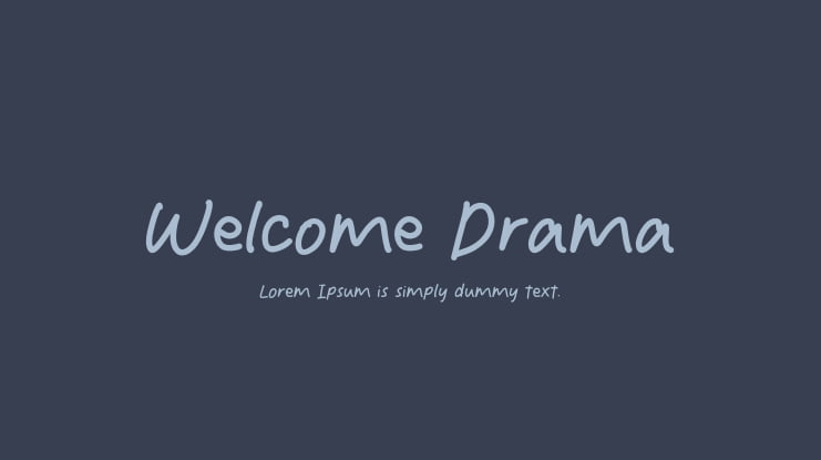 Welcome Drama Font