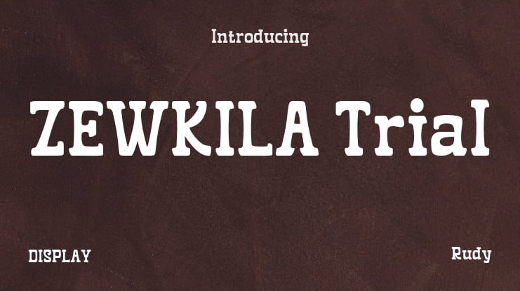 ZEWKILA Trial Font