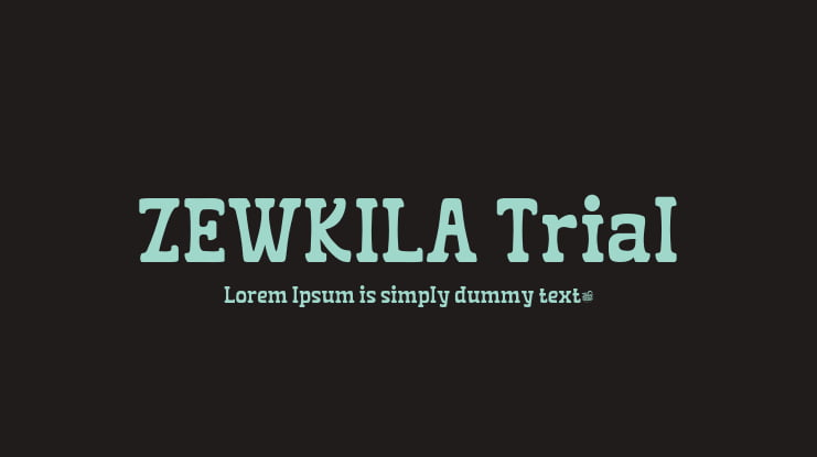 ZEWKILA Trial Font