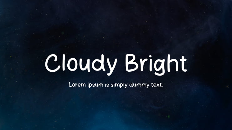 Cloudy Bright Font