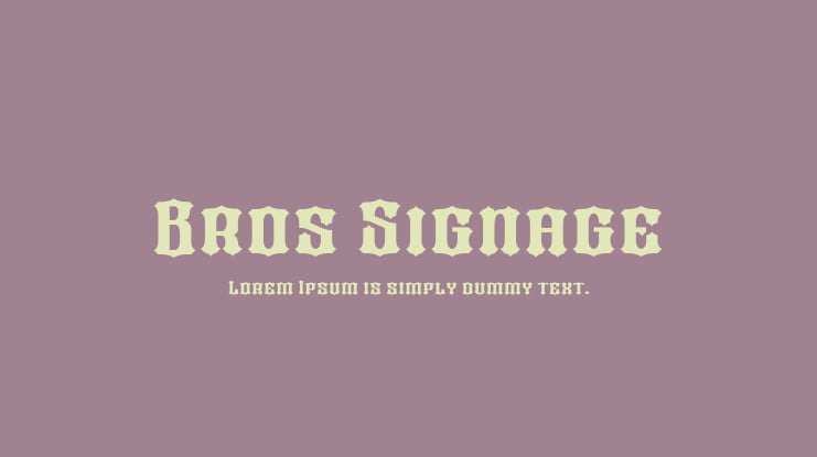 Bros Signage Font