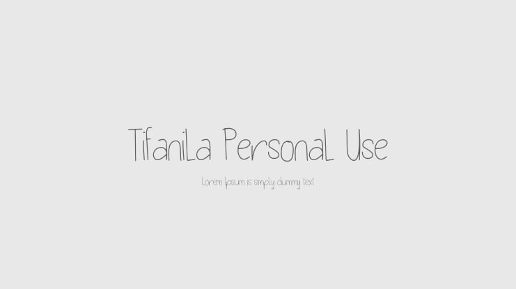 Tifanila Personal Use Font