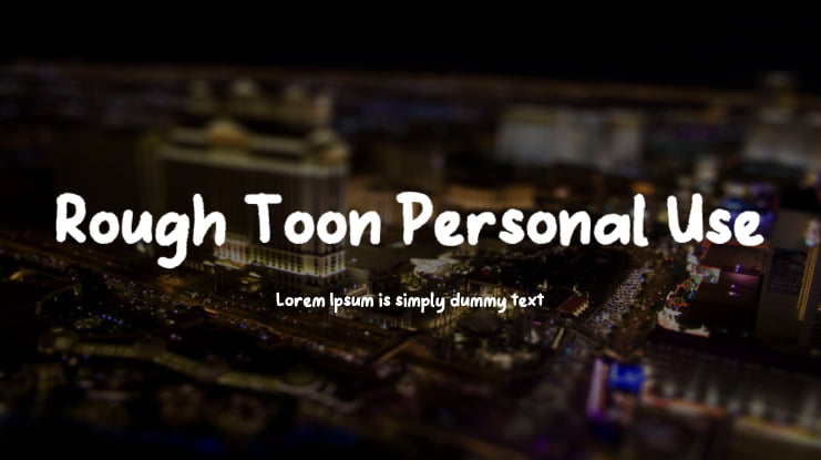 Rough Toon Personal Use Font