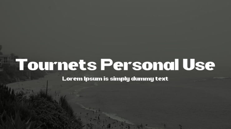Tournets Personal Use Font