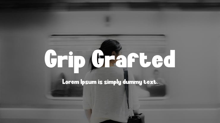 Grip Grafted Font