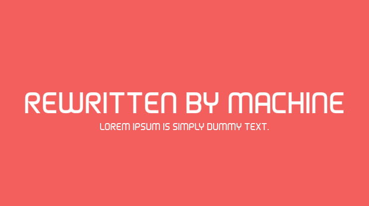 Rewritten By Machine Font