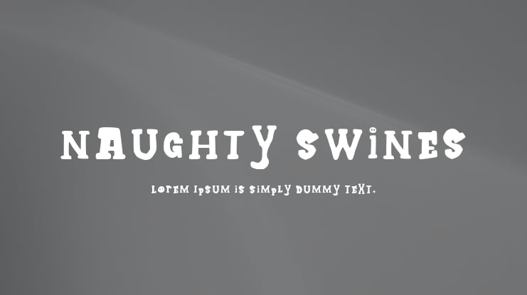 Naughty Swines Font