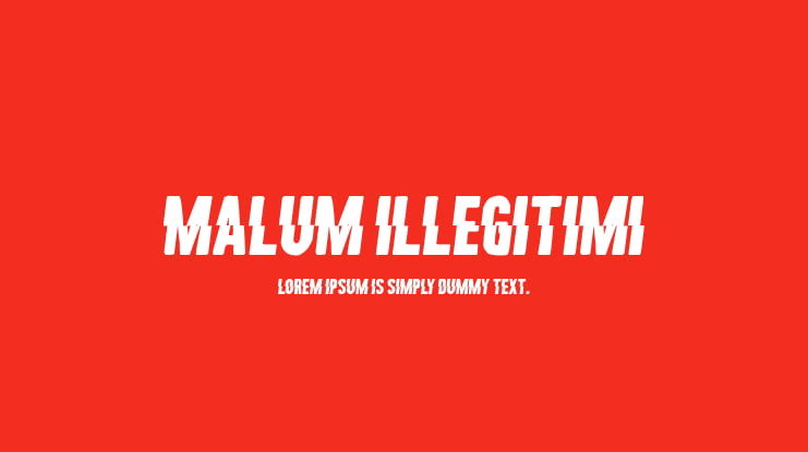 Malum Illegitimi Font