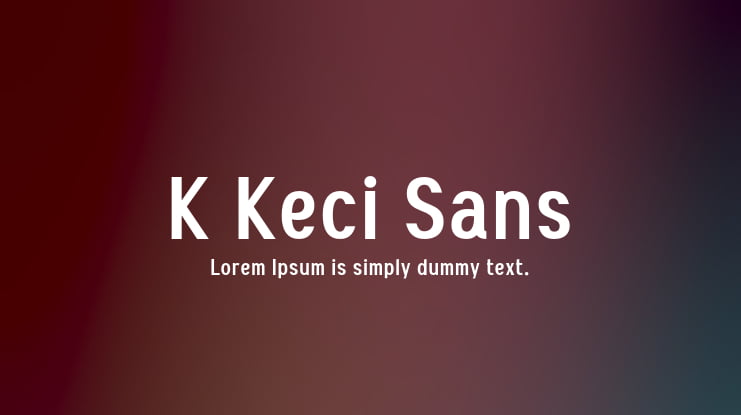 K Keci Sans Font