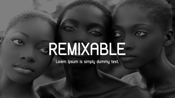 REMIXABLE Font