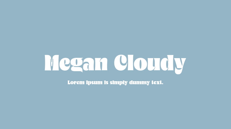 Megan Cloudy Font
