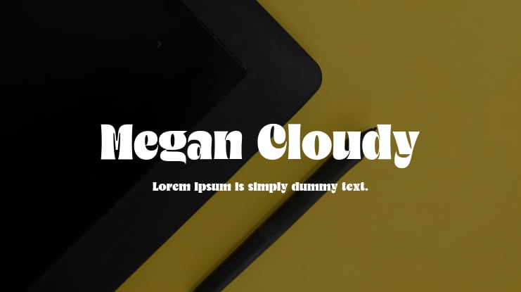 Megan Cloudy Font