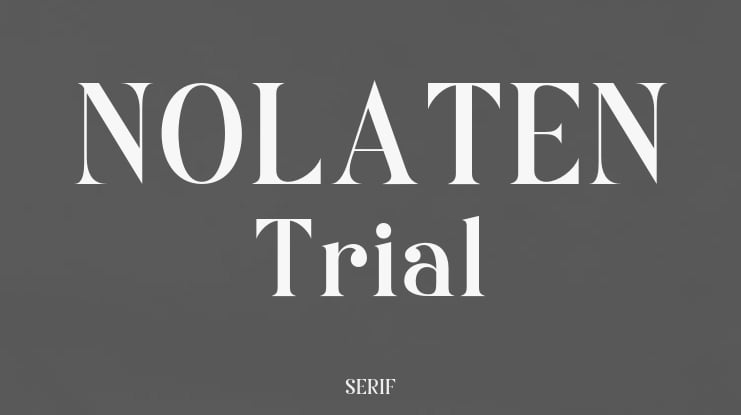 NOLATEN Trial Font