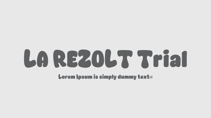 LA REZOLT Trial Font