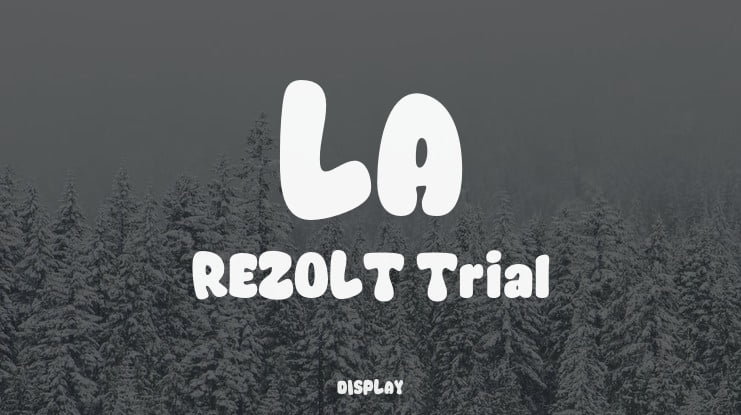 LA REZOLT Trial Font