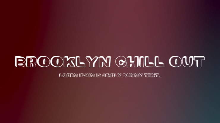 Brooklyn Chill Out Font