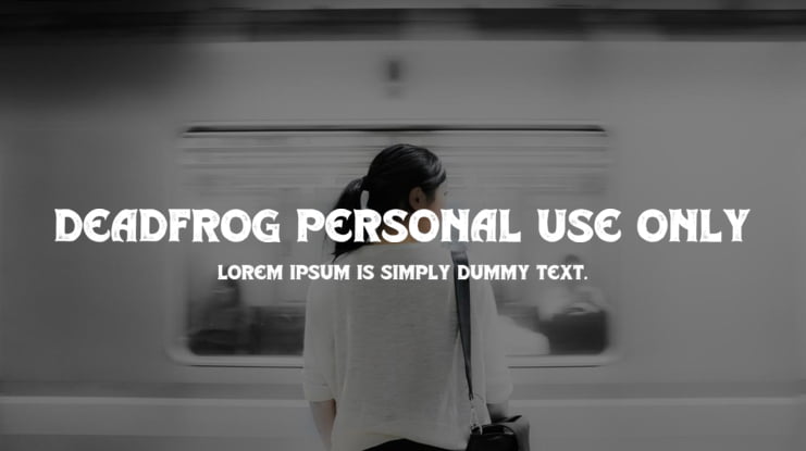 Deadfrog Personal Use Only Font