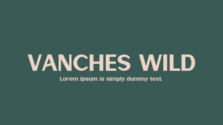 VANCHES WILD Font