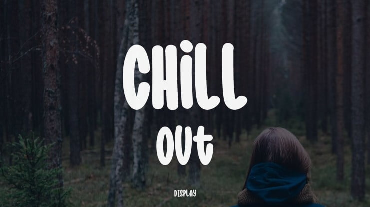 Chill Out Font