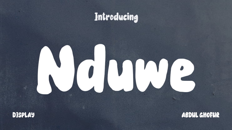 Nduwe Font