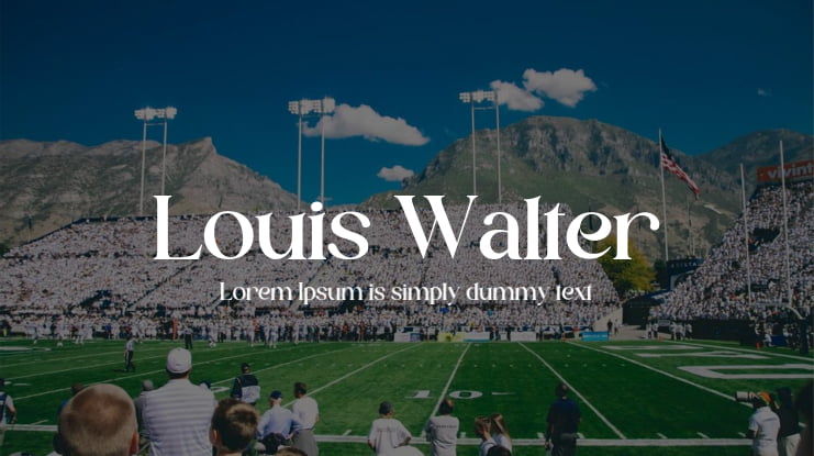 Louis Walter Font