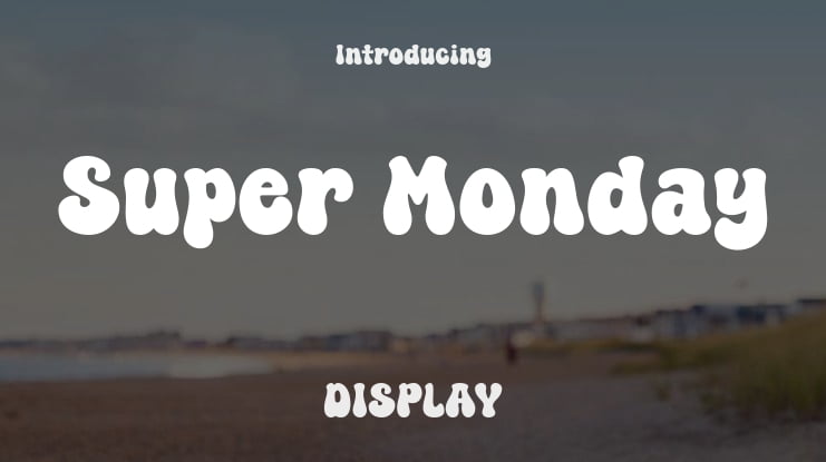 Super Monday Font