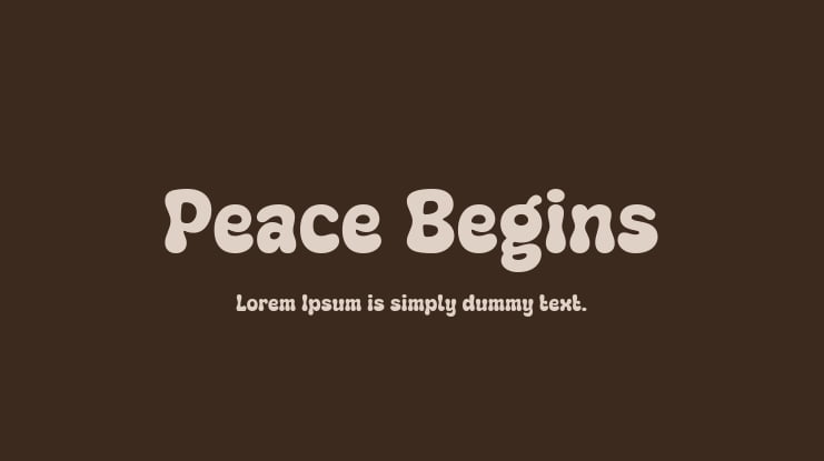 Peace Begins Font