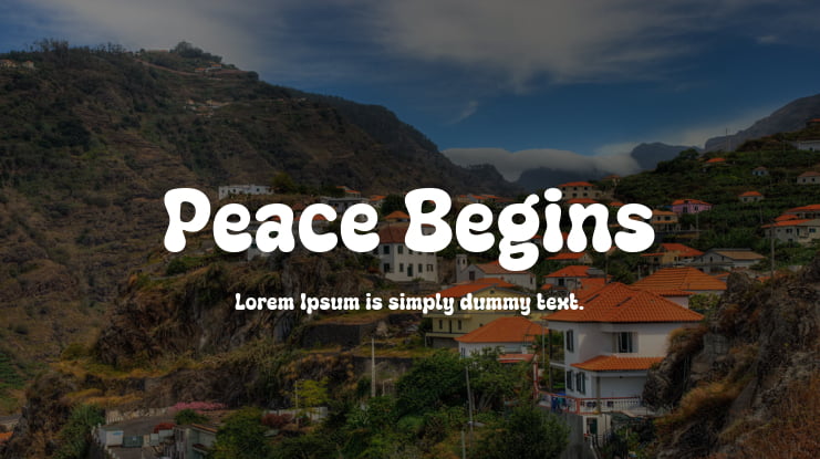 Peace Begins Font