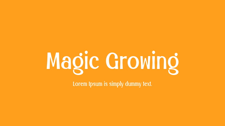 Magic Growing Font