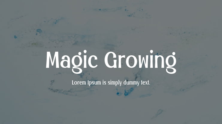 Magic Growing Font