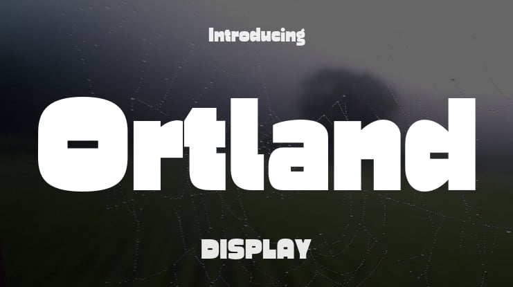 Ortland Font