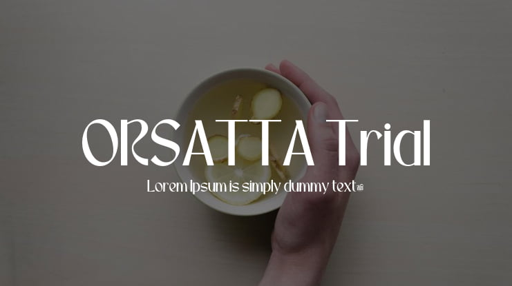 ORSATTA Trial Font