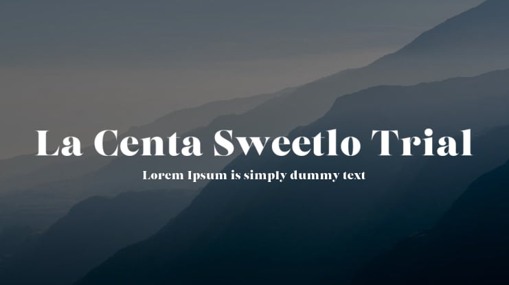 La Centa Sweetlo Trial Font