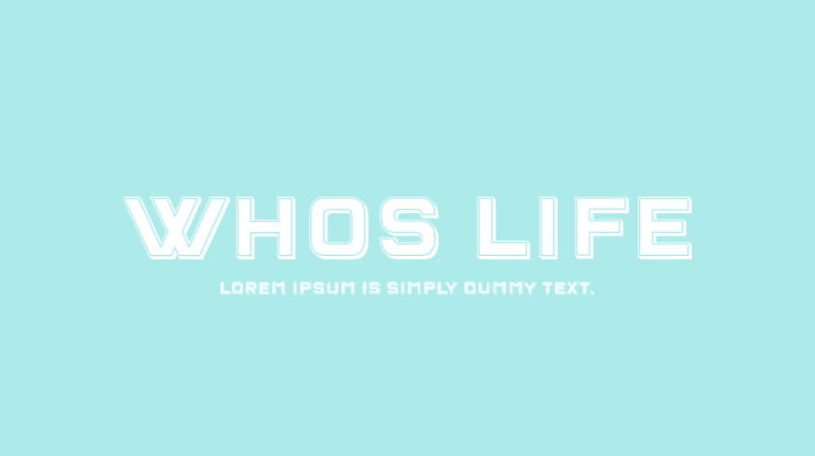 Whos Life Font