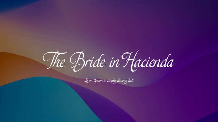 The Bride in Hacienda Font