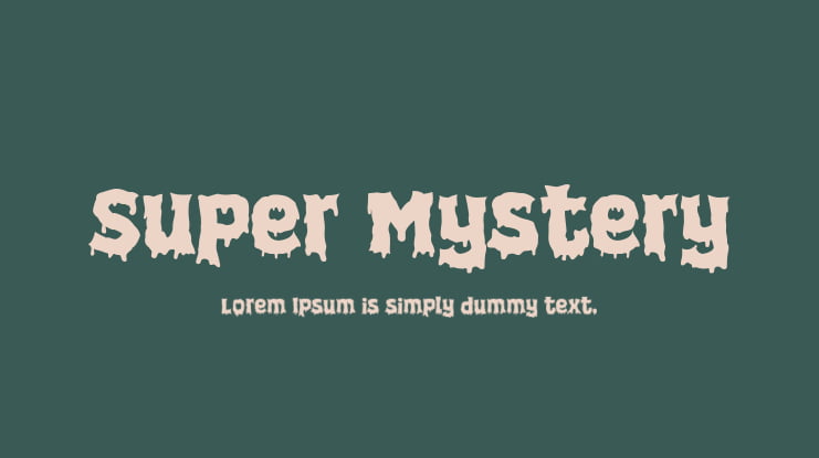 Super Mystery Font