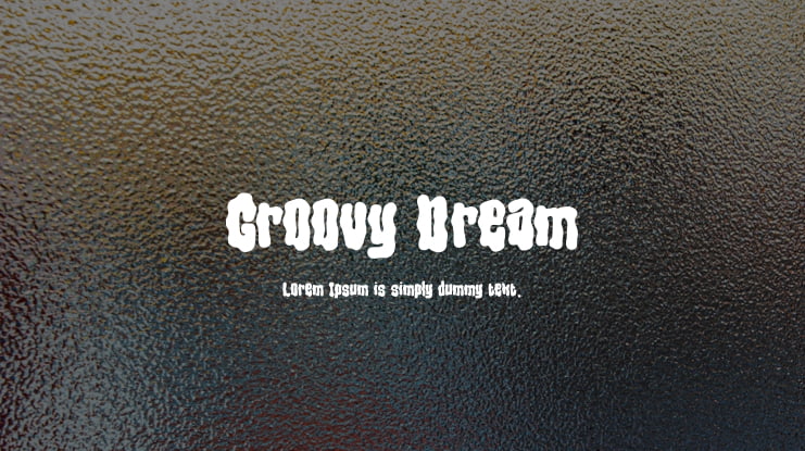 Groovy Dream Font