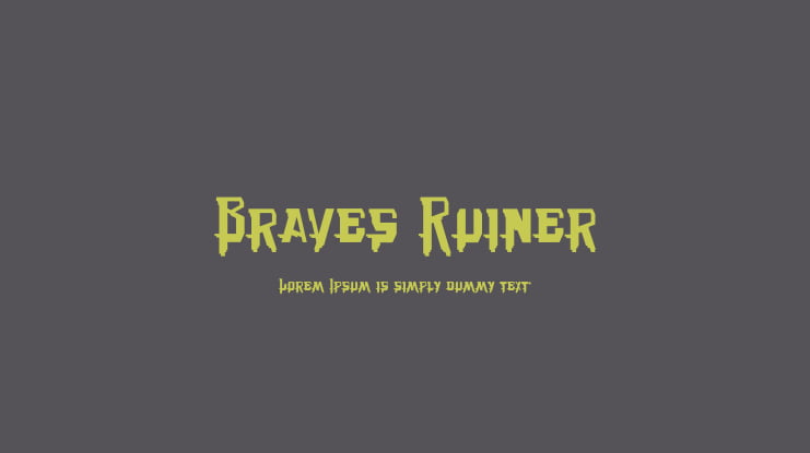 Braves Ruiner Font