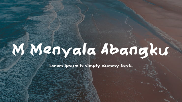 M Menyala Abangku Font