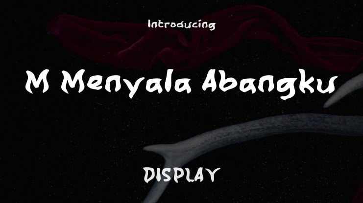 M Menyala Abangku Font