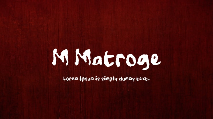 M Matroge Font