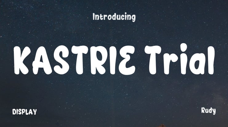 KASTRIE Trial Font