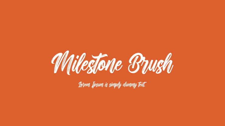 Milestone Brush Font
