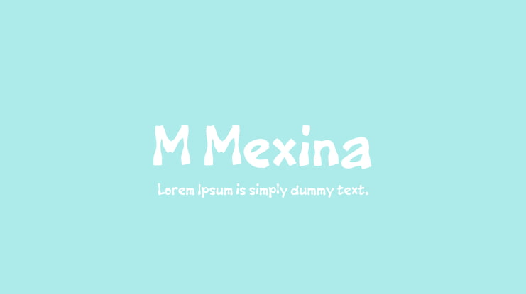 M Mexina Font