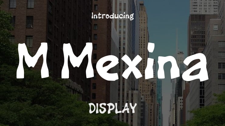 M Mexina Font