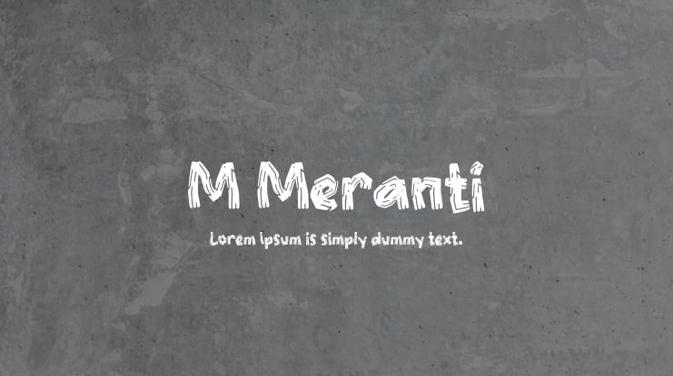 M Meranti Font