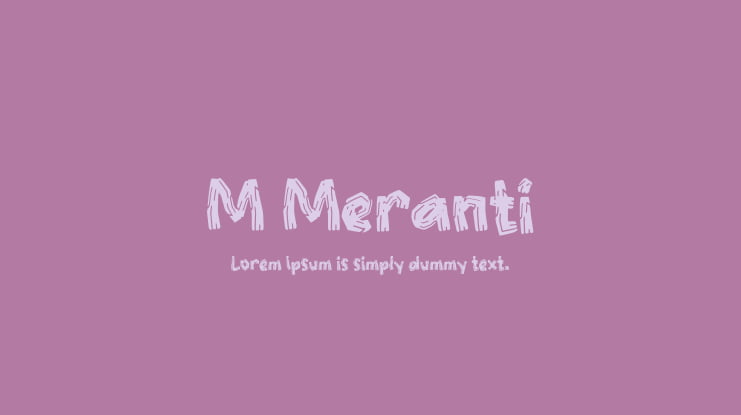 M Meranti Font